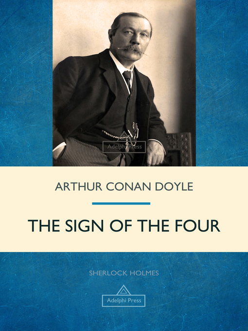 Title details for The Sign of the Four by Arthur Conan Doyle - Available